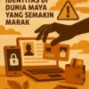 Kasus Pencurian Identitas di Dunia Maya yang Semakin Marak